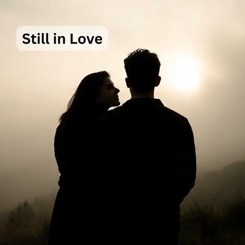 Still in Love