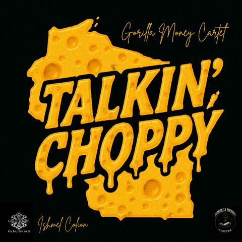 Talkin' Choppy