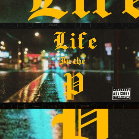 Life In The P
