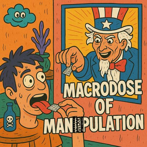 Macrodose of Manipulation