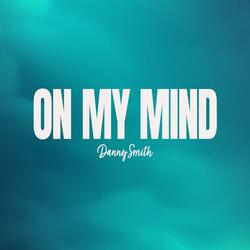 On My Mind