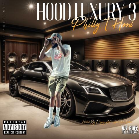 Hood Luxury 3
