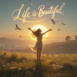 Life Is Beautiful