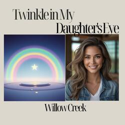 Twinkle in My Daughter's Eye