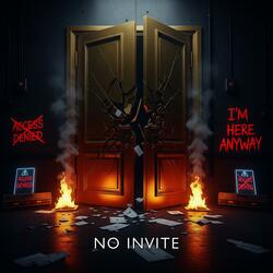 No Invite