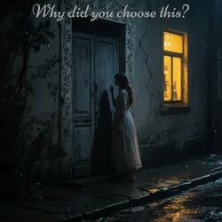 Why did you choose this?