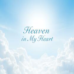 HEAVEN IN MY HEART