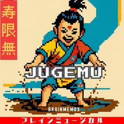 寿限無　JUGEMU 8bit music 2