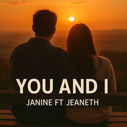 You and I (feat. Jeaneth)