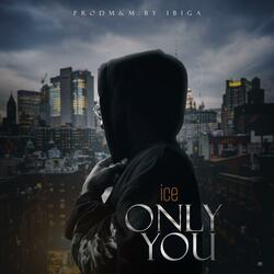 Only You