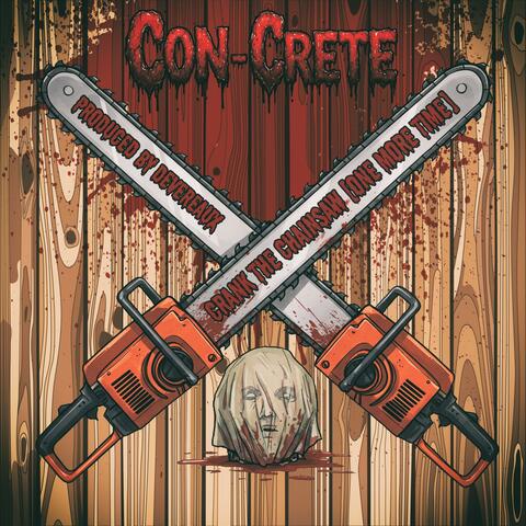 Crank The Chainsaw
