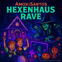 Hexenhaus Rave Techno Style Hänsel Gretel Edit