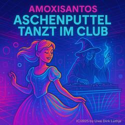 Aschenputtel tanzt im Club