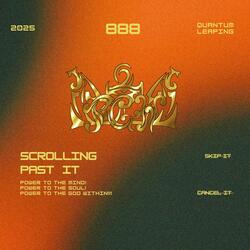 SCROLLING PAST IT