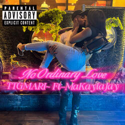 No Ordinary Love (Feat. Makayla J)
