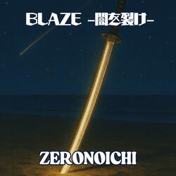 BLAZE　闇を裂け