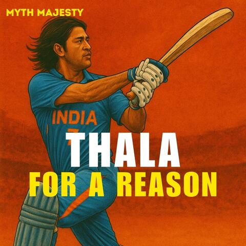 Thala For A Reason