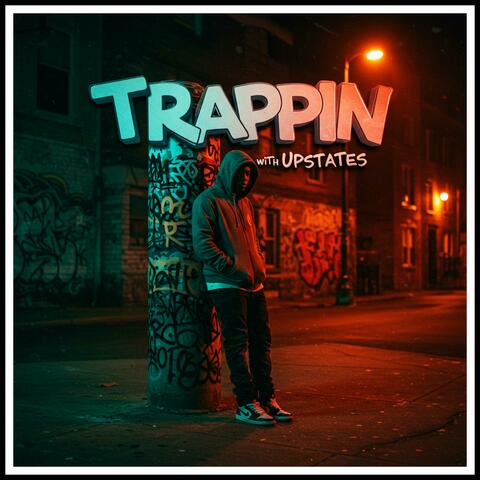 TRAPPIN (feat. Upstates & A$AP ACE)