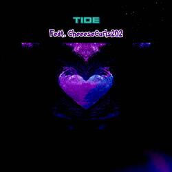Tide (feat. Cheesecurls202)