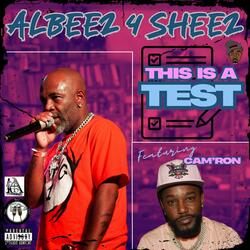 This Is A Test (feat. Cam'ron)