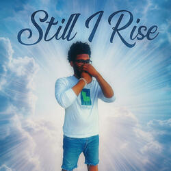 Still I Rise