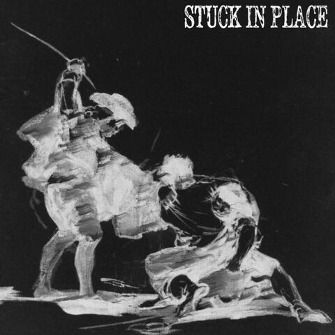 Stuck in Place