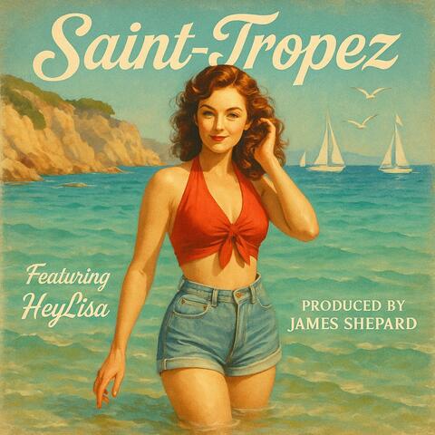 Saint-Tropez (feat. HeyLisa)