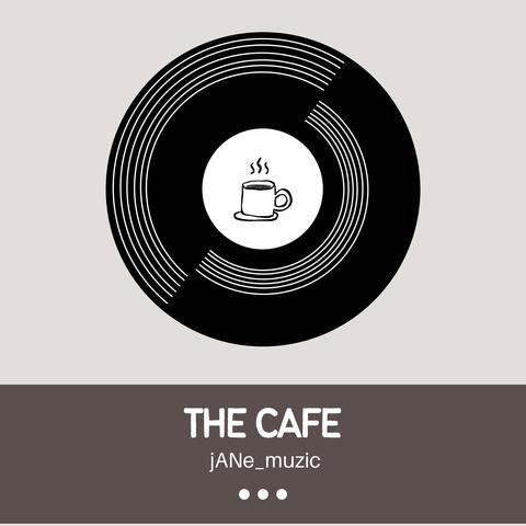 The Cafe (by jANe)