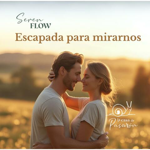 Escapada para mirarnos