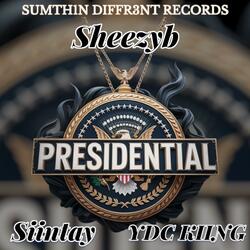 Presidential (feat. YDC Kiing & Siintay)