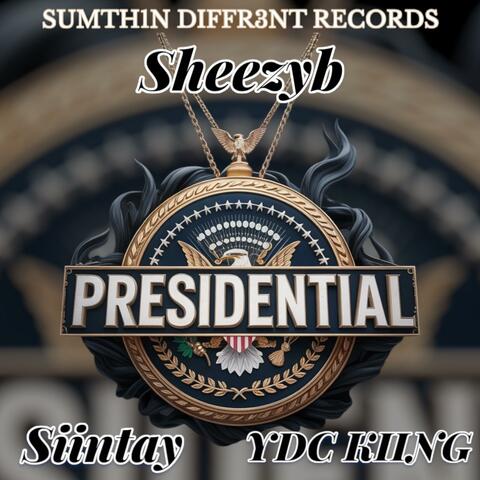 Presidential (feat. YDC Kiing & Siintay)