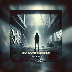 No Comprenden (feat. Macv)