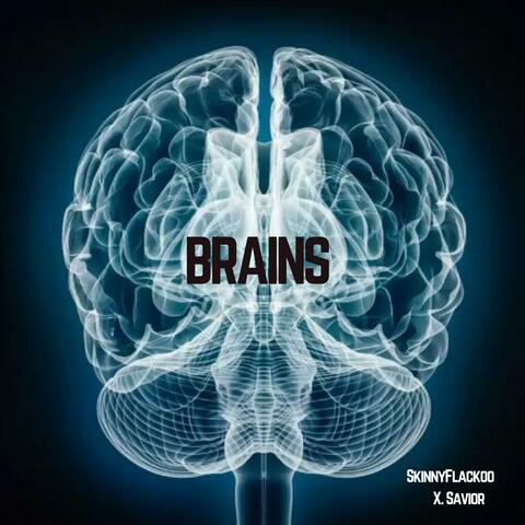 Brains (feat. X. Savior)