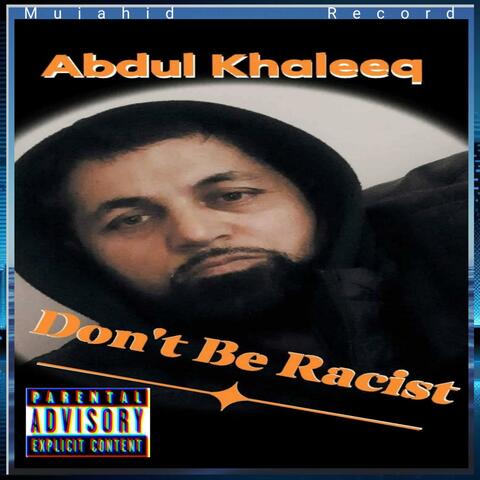 Dont Be Racist (feat. African Queen)
