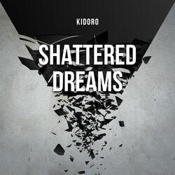 Shattered Dreams