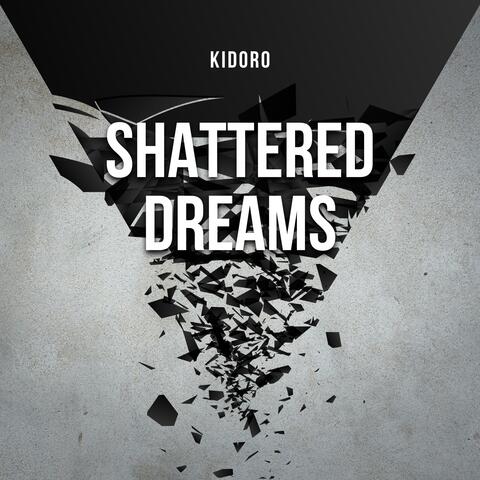 Shattered Dreams