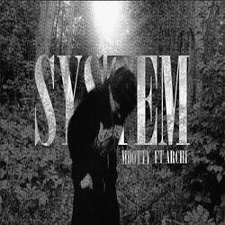 System (feat. !Archi)