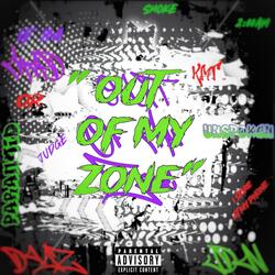 OUT OF MY ZONE (feat. DYZ)