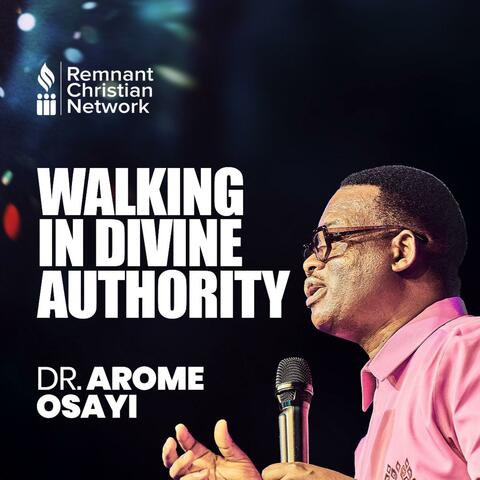 Walking In Divine Authority