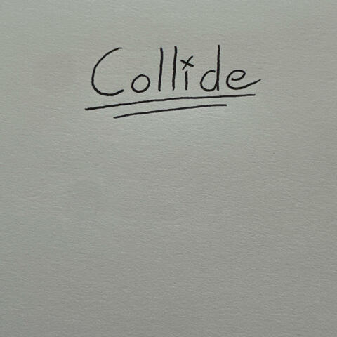 Collide