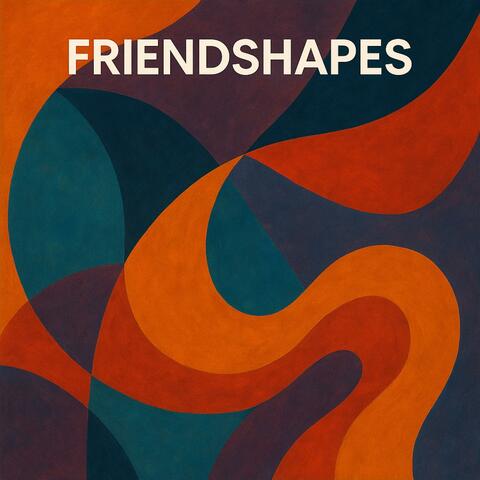 Friendshapes