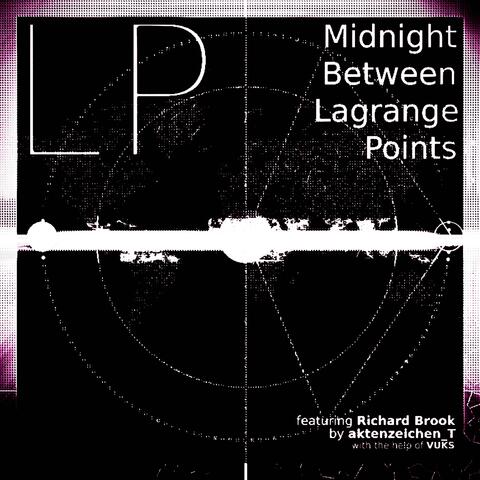 Midnight Between Lagrange Points