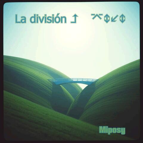 La división = solo