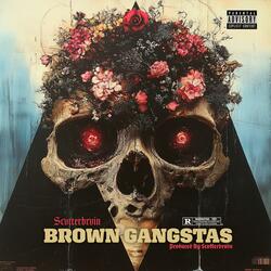 Brown Gangstas