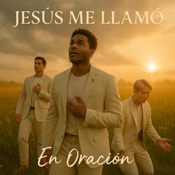 Jesús Me Llamó