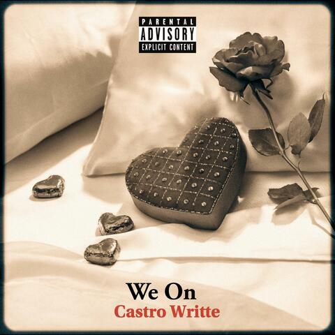 We on (Castro Writte) (feat. Castro Writte)