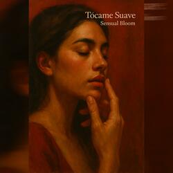 Tócame Suave