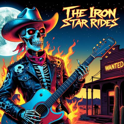 The Iron Star Rides