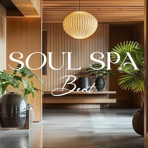Soul Spa Feel Good Rhythms