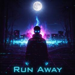 Run Away